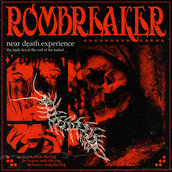 ROMBREAKER - near death experience (2023)
