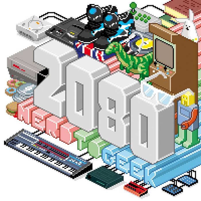 Nerd To Geek [EP] | 2080
