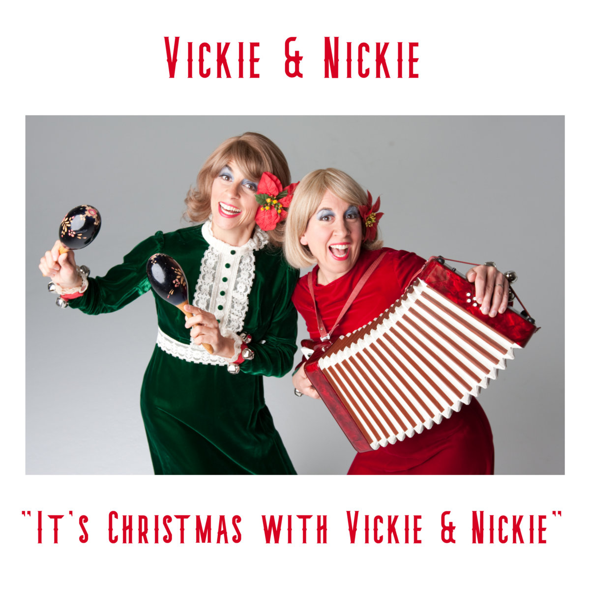 It's Christmas with Vickie & Nickie