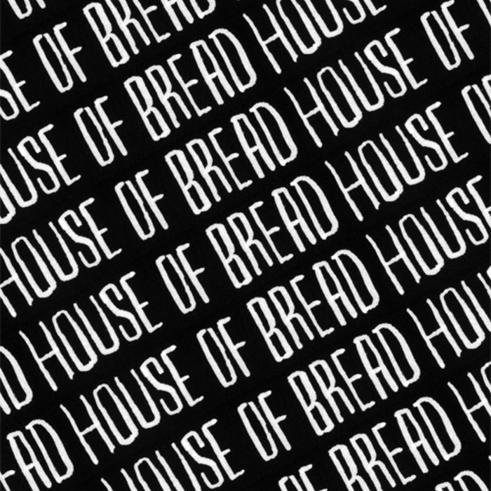 Exclusive Tracks House of Bread