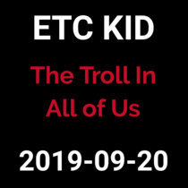 2019-09-20 - The Troll in All of Us (live show) cover art