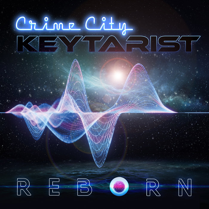 REBORN | Crime City Keytarist
