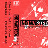 No Wasted - Demo 2017