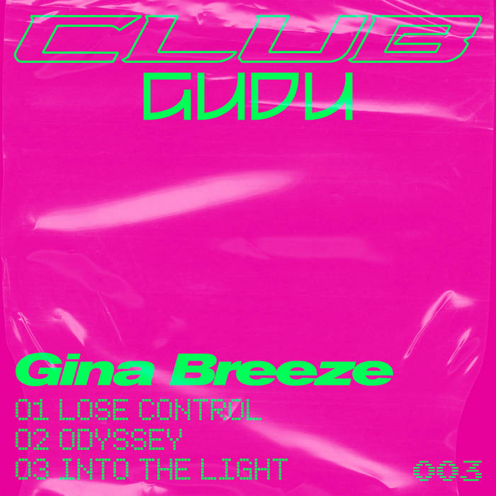 CLUBGUDU003: Lose Control
