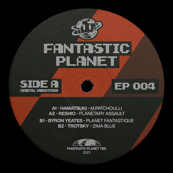 FANTASTIC PLANET - FAN004 VA | Fantastic planet