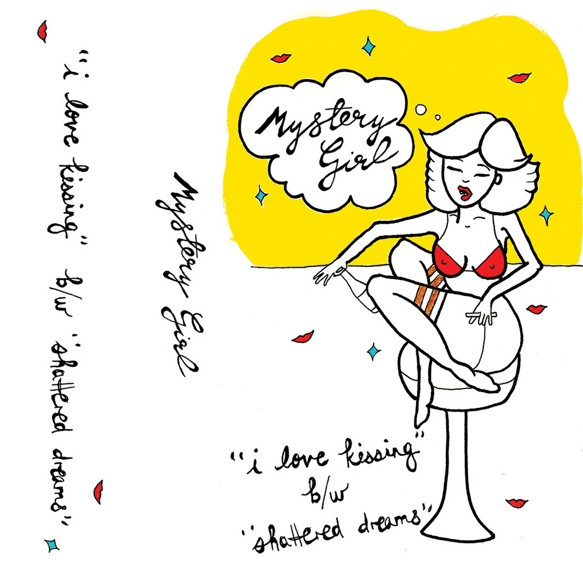 I Love Kissing b/w Shattered Dreams