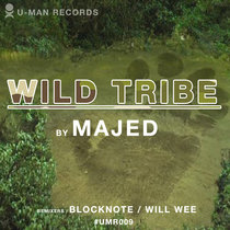 U-Man records — Majed - Wild Tribe