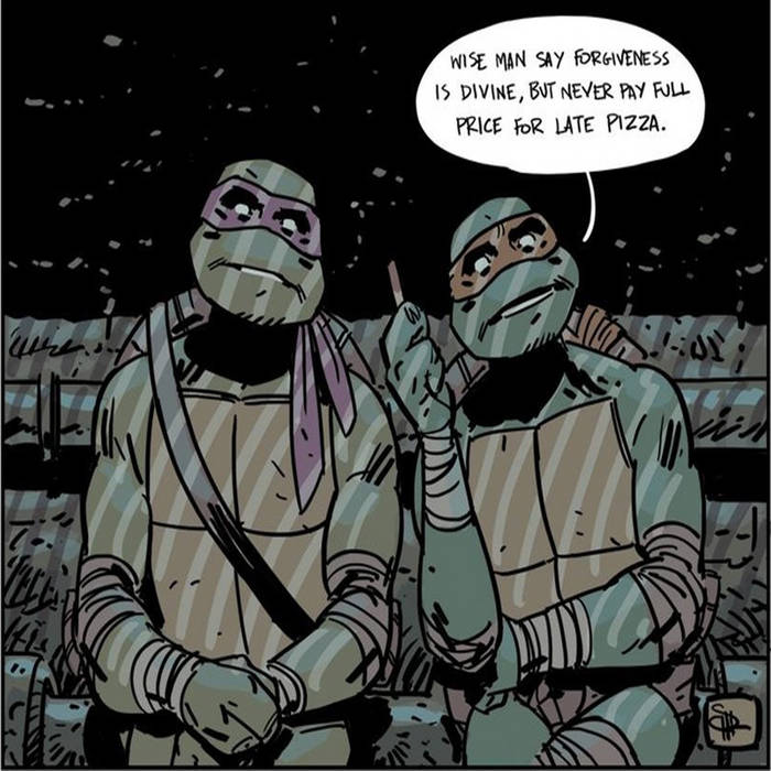 Forgiveness Is Divine (But Never Pay Full Price For Late Pizza