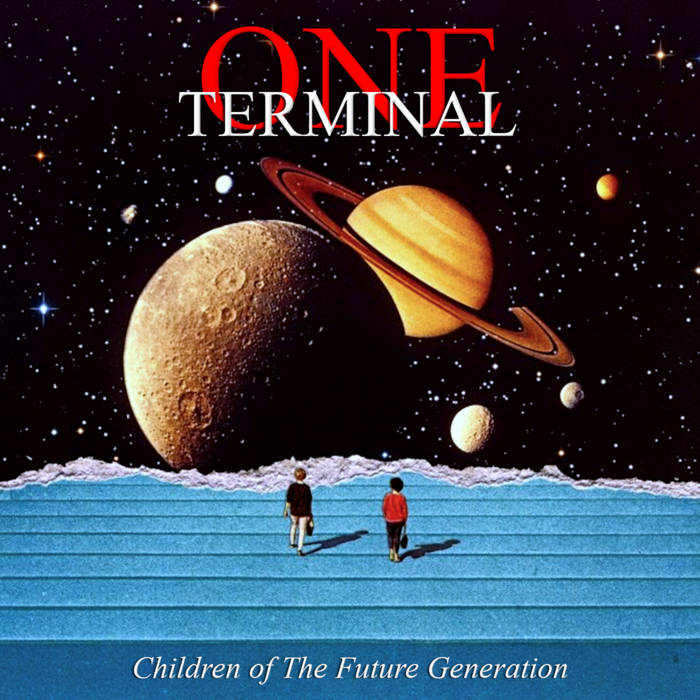 Terminal One - Children Of The Future Generation [LP] | A51m.