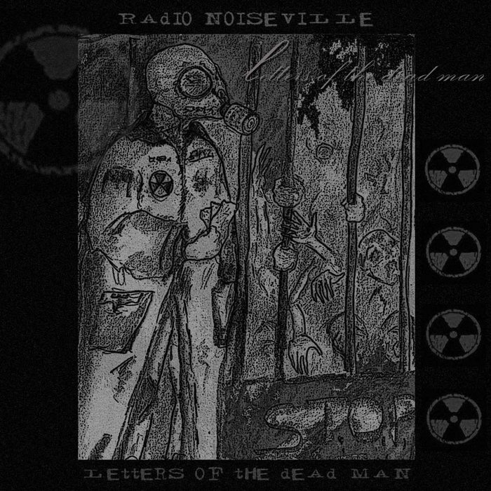 Letters Of The Dead Man | Radio Noiseville | GV Sound
