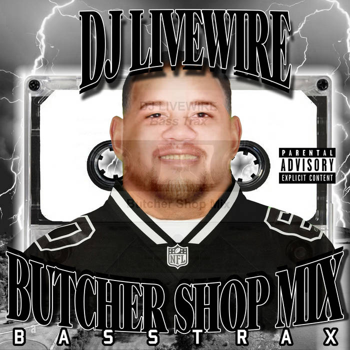 Butcher Shop Mix, Basstrax | DJ Livewire | Sun City Publishing, LLC