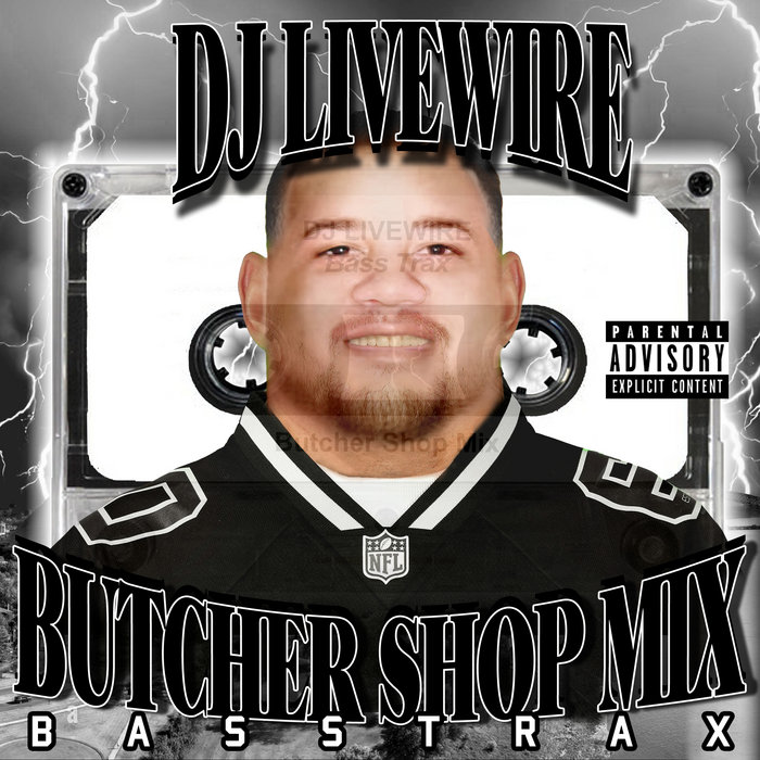 Butcher Shop Mix, Basstrax | DJ Livewire | Sun City Publishing, LLC