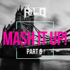 MASH IT UP! PACK (PART 6)