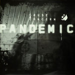 Pandemic // Never Acid Again
