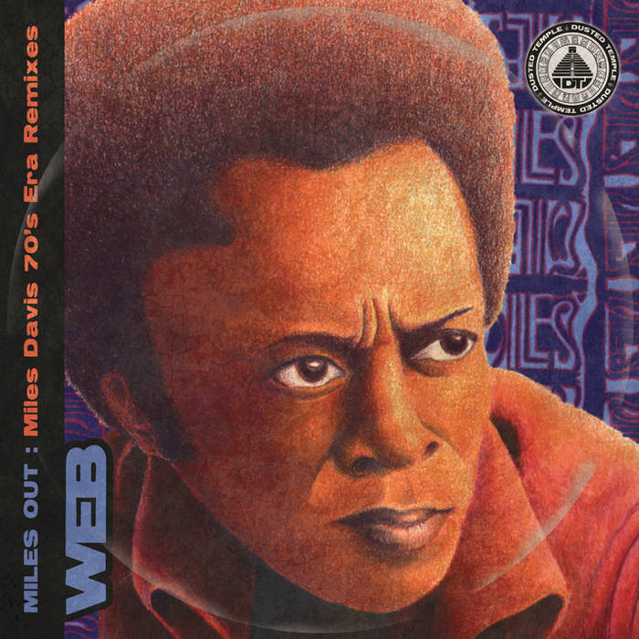 Miles Out : Miles Davis 70's Era Remixes | WEB