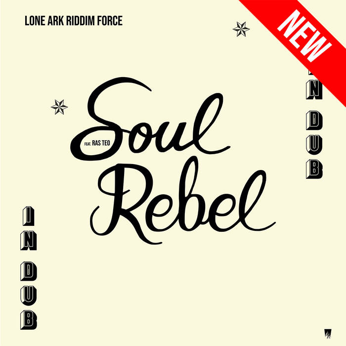 欧LP Lone Ark Riddim Force Soul Rebel In Dub ARKLP020 A-lone Productions E /00250 Lone Ark Riddim Force - Soul Rebel In Dub | A-LONE REGGAE SHOP
