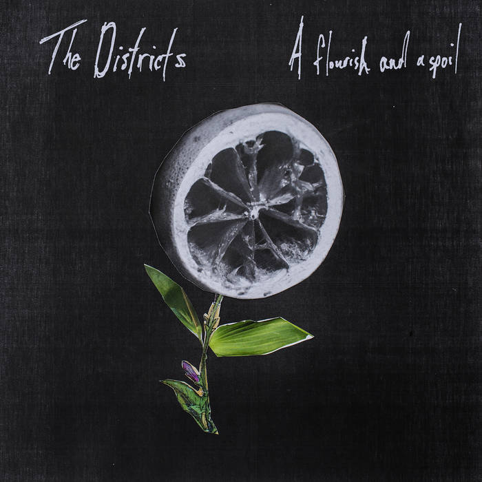 A Flourish and a Spoil | The Districts