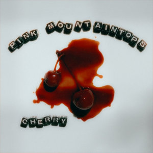 Pink Mountaintops — Cherry b/w Deathsport