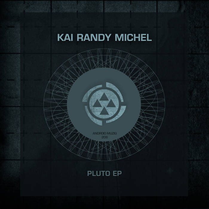 Pluto Ep Kai Randy Michel Android Muziq