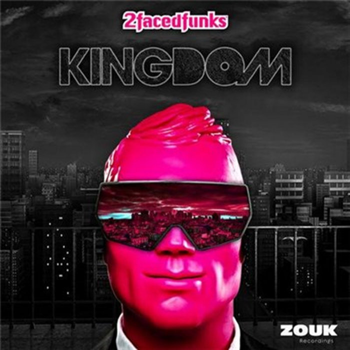 Kingdom | 2 Faced Funks