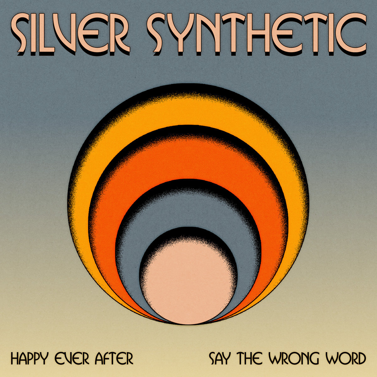 Happy Ever After / Say The Wrong Word | Silver Synthetic