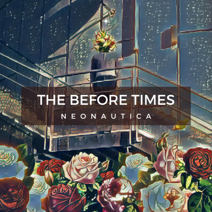 Neotika The Before Times | Neonautica