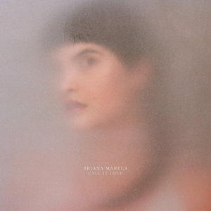 Briana Marela — Call It Love