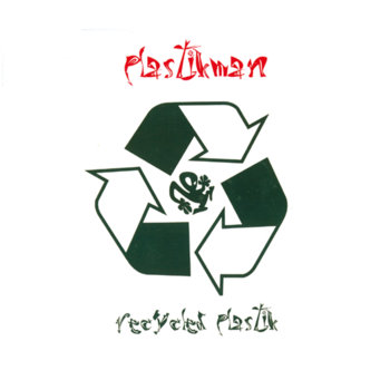 Recycled Plastik | Plastikman | Richie Hawtin