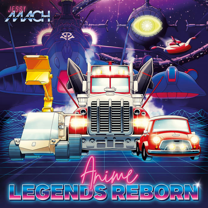 Anime legends reborn JESSY MACH