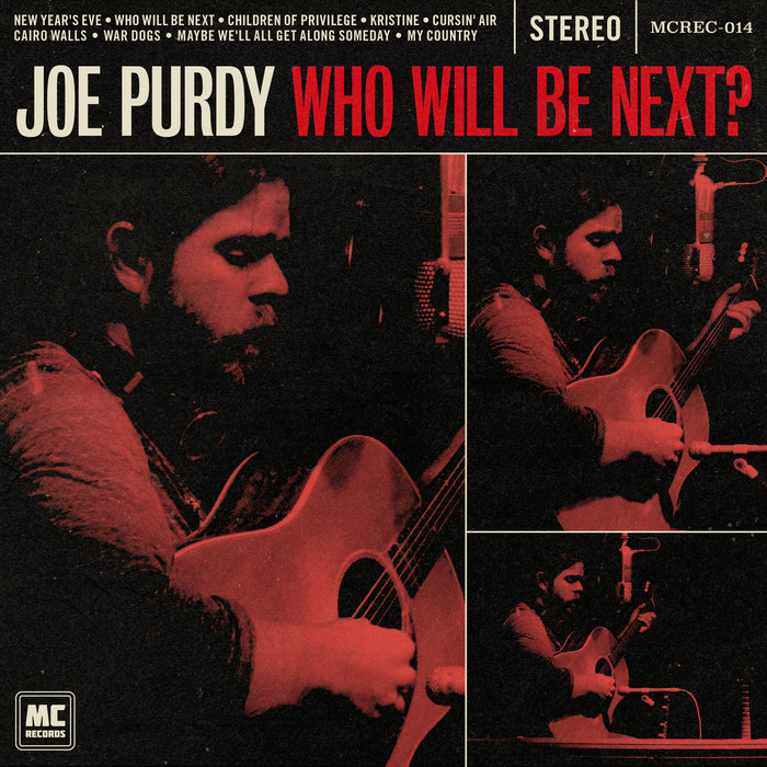 Who Will Be Next? | Joe Purdy Who Will Be Next? | Joe Purdy