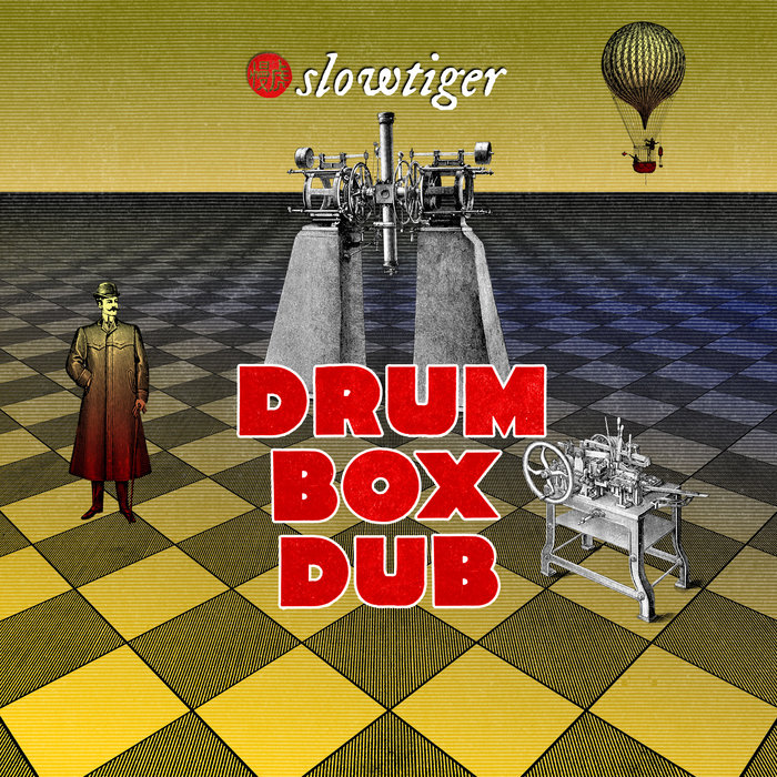 Drum Box Dub slowtiger