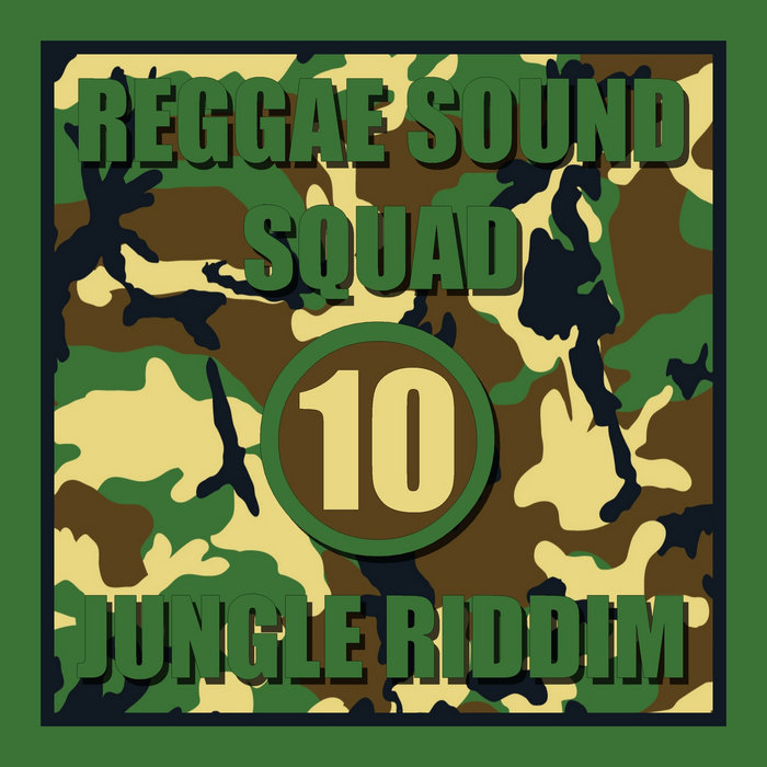 10 Jungle Riddim | REGGAE SOUND SQUAD
