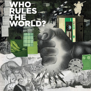 Who Rules the World? cover