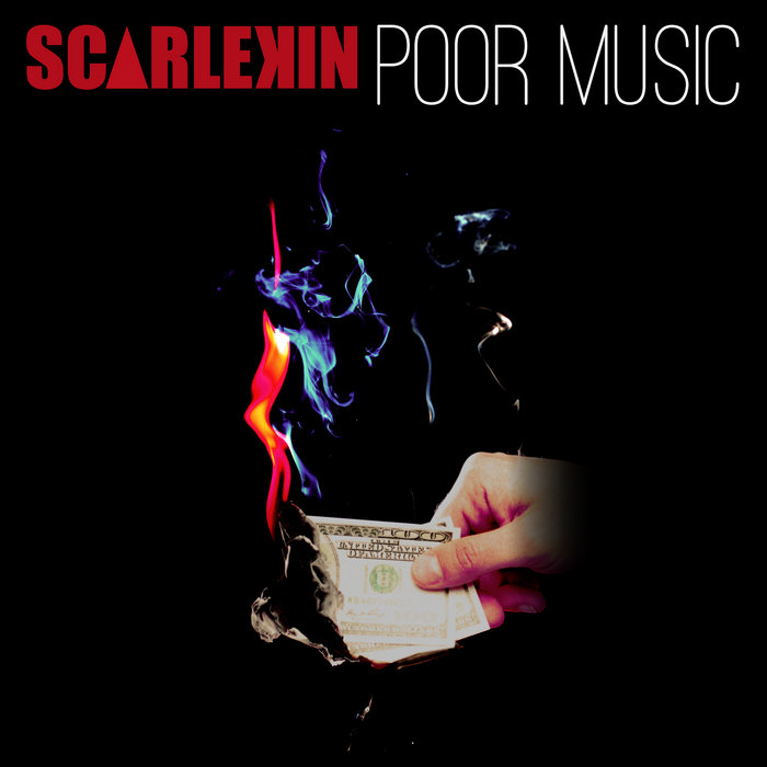 Poor Music | Scarlekin
