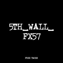 5TH_WALL_FX57 [TF00822] cover art