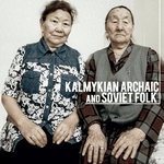 Kalmykian Archaic and Soviet Folk