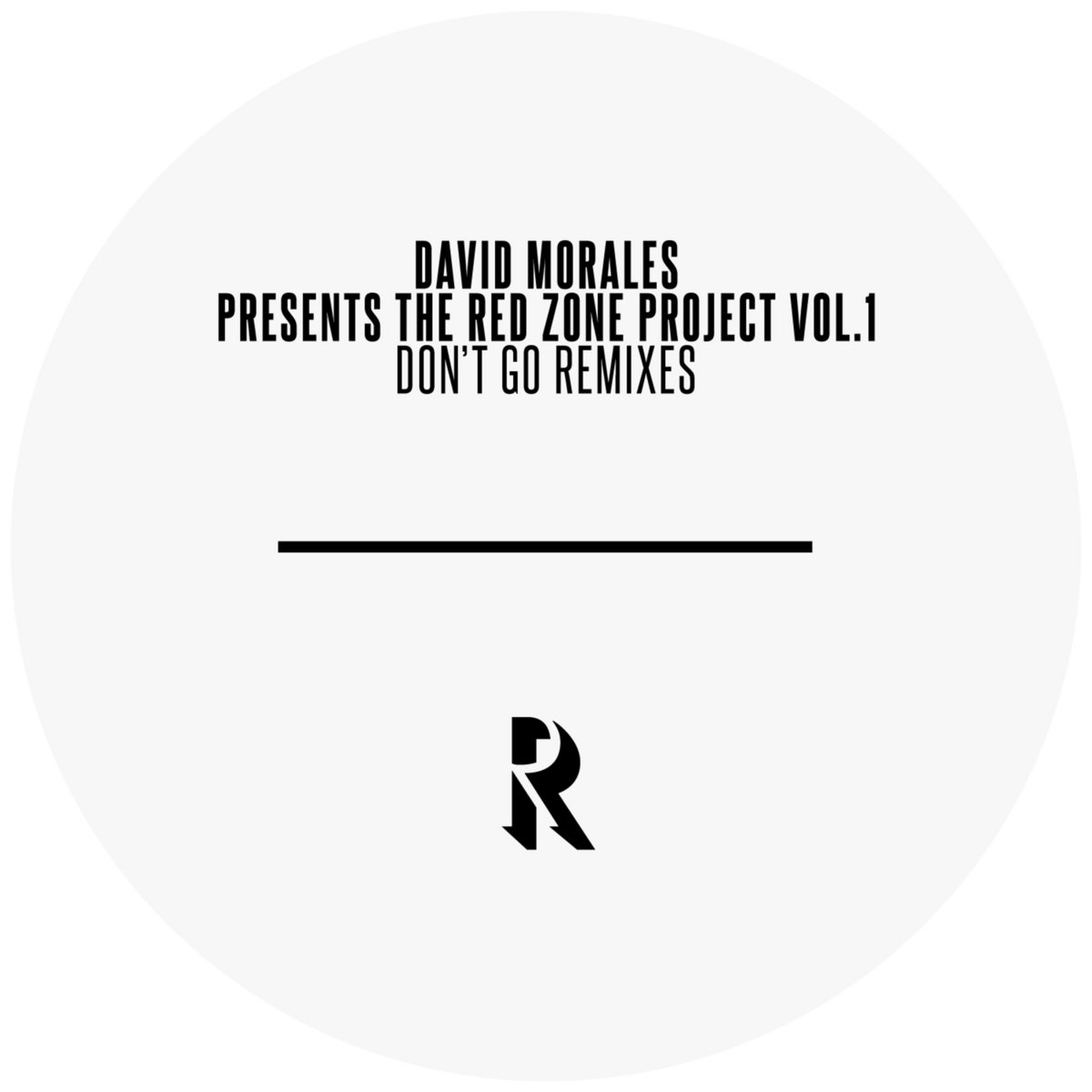 David Morales Presents the Red Zone Project Vol. 1 - Don't Go