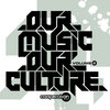 Our Music Our Culture Vol. 2