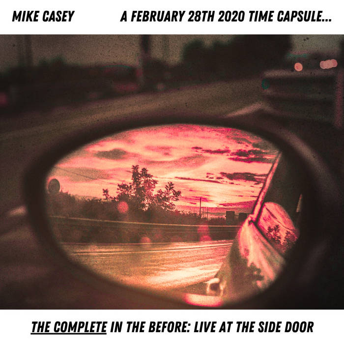Mike Casey - The Complete In The Before: Live at the Side Door album artwork