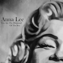 Anna Lee (You Are The Diamond Of The Sea) cover art