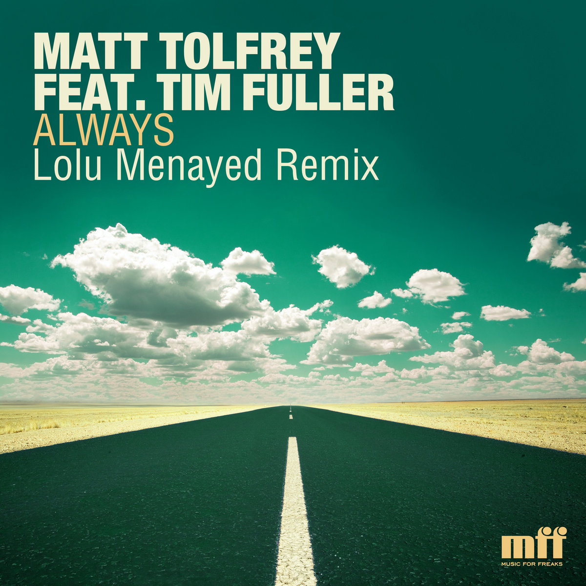 Matt Tolfrey feat Tim Fuller — Always (Lolu Menayed Remix) artwork