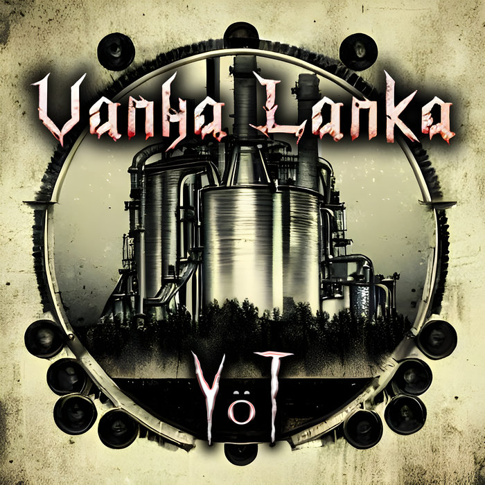 Yoet Vanha Lanka - YöT | SantyDark Jett