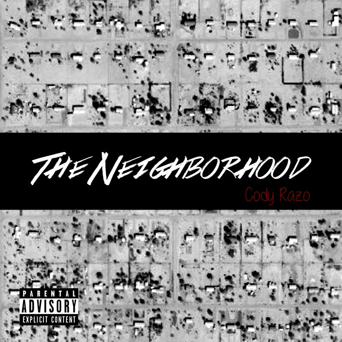 The Neighborhood | Cody Razo