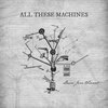 all these machines Cover Art