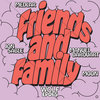 Friends and Family EP