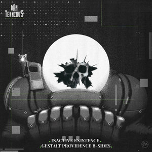 Dan Terminus — Inactive Existence (Gestalt Providence B-Sides)