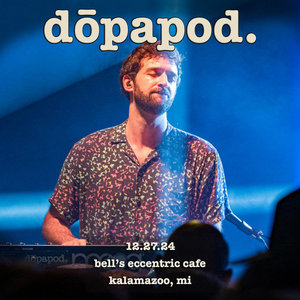 Dopapod — 2024-12-27 Bell's Eccentric Cafe, Kalamazoo, MI