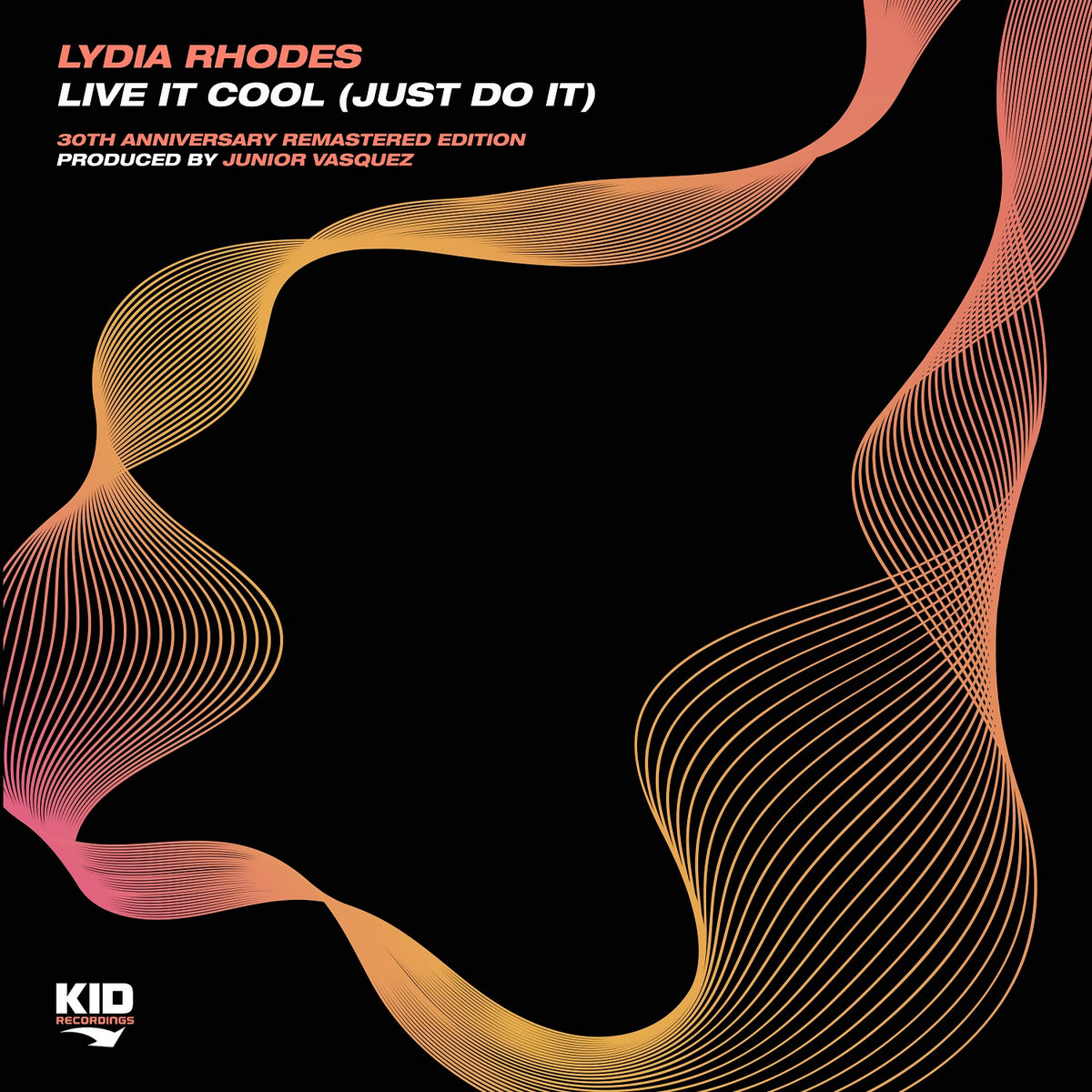 Live It Cool (Just Do It) [30th Anniversary Remastered Edition] | Lydia ...