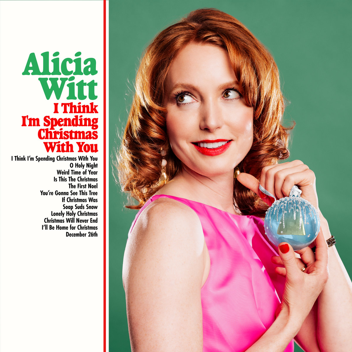 I Think I'm Spending Christmas With You Alicia Witt