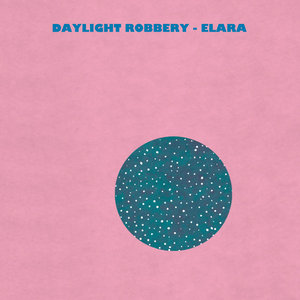 Daylight Robbery — Elara (feat. Benjamin Furman)